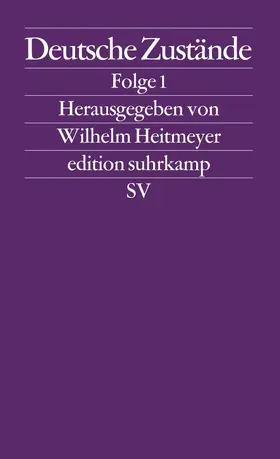 Heitmeyer |  Deutsche Zustände | Buch |  Sack Fachmedien