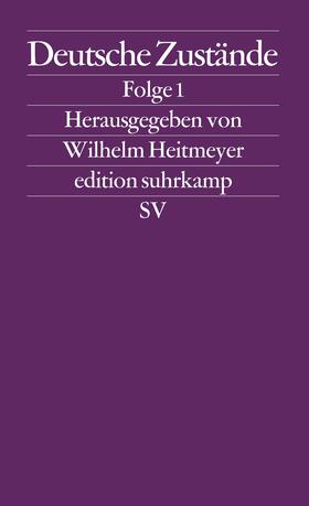 Heitmeyer | DEUTSCHE ZUSTAENDE/F. 1 | Buch | 978-3-518-12290-7 | sack.de
