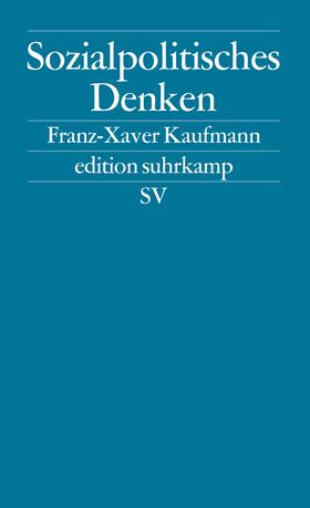 Kaufmann |  Kaufmann: Sozialpolitisches Denken | Buch |  Sack Fachmedien