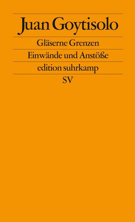 Goytisolo | Gläserne Grenzen | Buch | 978-3-518-12375-1 | sack.de