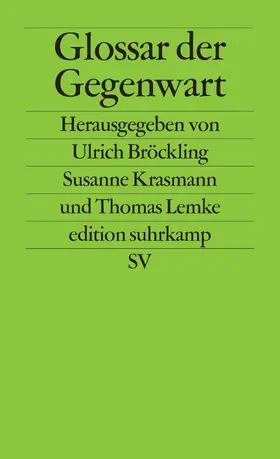 Bröckling / Krasmann / Lemke |  Glossar der Gegenwart | Buch |  Sack Fachmedien