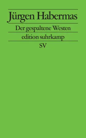 Habermas |  Der gespaltene Westen | Buch |  Sack Fachmedien