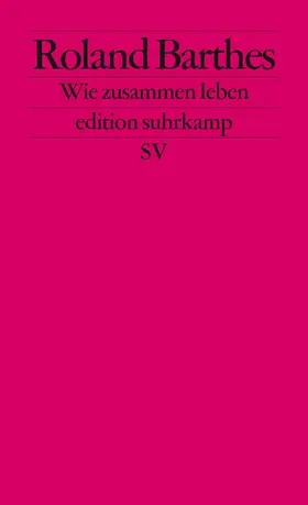 Barthes / Marty |  Wie zusammen leben | Buch |  Sack Fachmedien