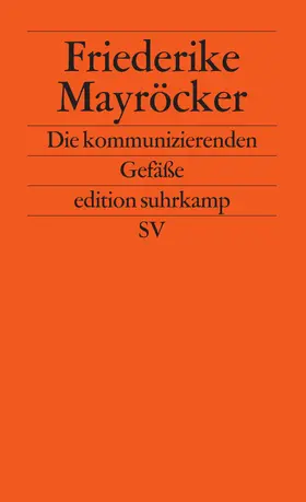 Mayröcker | Die kommunizierenden Gefäße | Buch | 978-3-518-12444-4 | www.sack.de