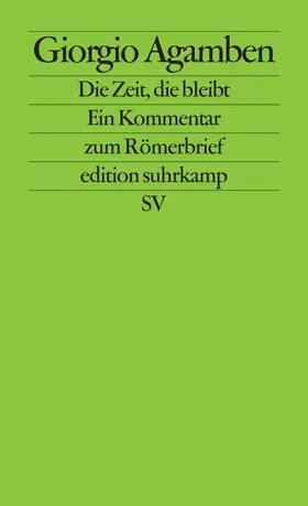 Agamben |  Die Zeit, die bleibt | Buch |  Sack Fachmedien