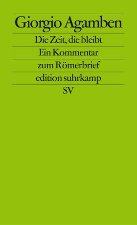 Agamben | Die Zeit, die bleibt | Buch | 978-3-518-12453-6 | sack.de