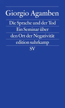 Agamben |  Die Sprache und der Tod | Buch |  Sack Fachmedien