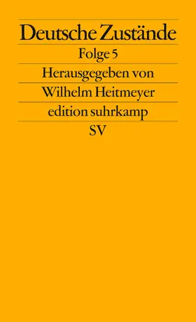 Heitmeyer |  Deutsche Zustände | Buch |  Sack Fachmedien