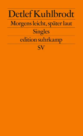 Kuhlbrodt |  Morgens leicht, später laut | Buch |  Sack Fachmedien