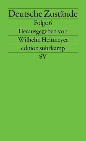 Heitmeyer |  Deutsche Zustände | Buch |  Sack Fachmedien