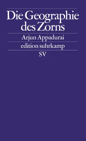 Appadurai |  Die Geographie des Zorns | Buch |  Sack Fachmedien