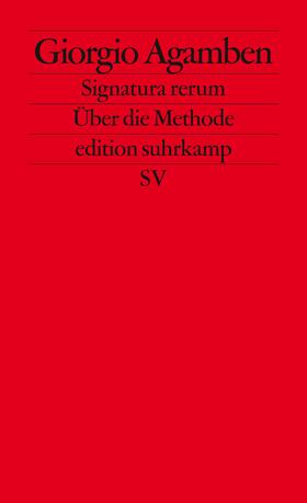Agamben | Signatura rerum | Buch | 978-3-518-12585-4 | sack.de
