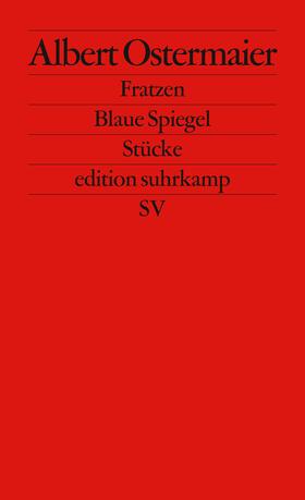 Ostermaier | Fratzen. Blaue Spiegel | Buch | 978-3-518-12587-8 | sack.de