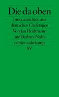 Nolte / Heidtmann |  Die da oben | Buch |  Sack Fachmedien