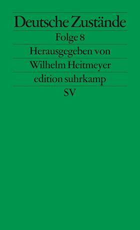 Heitmeyer | Deutsche Zustände. Folge 8 | Buch | 978-3-518-12602-8 | sack.de