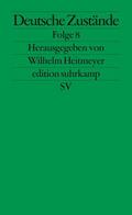 Heitmeyer |  Deutsche Zustände. Folge 8 | Buch |  Sack Fachmedien