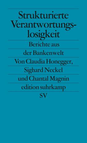 Honegger / Neckel / Magnin |  Strukturierte Verantwortungslosigkeit | Buch |  Sack Fachmedien