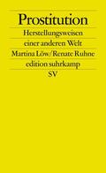 Löw / Ruhne |  Löw, M: Prostitution | Buch |  Sack Fachmedien