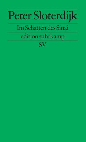 Sloterdijk |  Im Schatten des Sinai | Buch |  Sack Fachmedien
