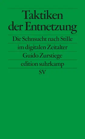 Zurstiege |  Taktiken der Entnetzung | Buch |  Sack Fachmedien