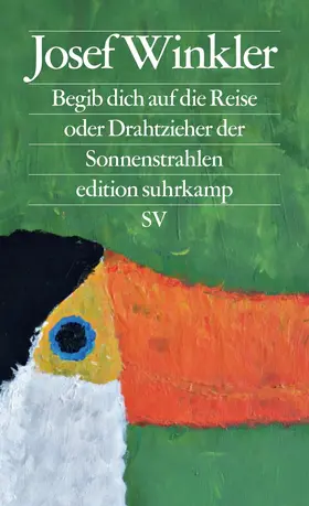 Winkler |  Begib dich auf die Reise oder Drahtzieher der Sonnenstrahlen | Buch |  Sack Fachmedien