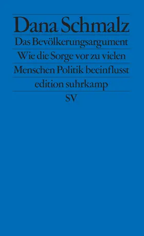 Schmalz | Das Bevölkerungsargument | Buch | 978-3-518-12789-6 | sack.de