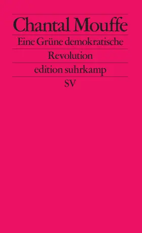 Mouffe |  Eine Grüne demokratische Revolution | Buch |  Sack Fachmedien