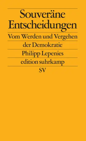 Lepenies | Souveräne Entscheidungen | Buch | 978-3-518-12844-2 | www.sack.de