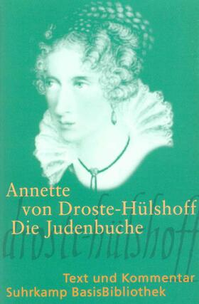 Droste-Hülshoff |  Die Judenbuche. Text und Kommentar | Buch |  Sack Fachmedien