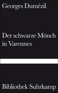 Dumézil |  Der schwarze Mönch in Varennes. Nostradamische Posse und Divertissement über die letzten Worte des Sokrates | Buch |  Sack Fachmedien
