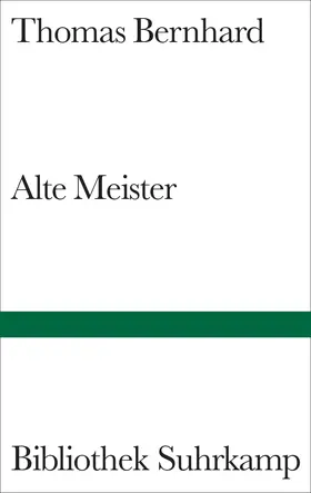 Bernhard | Alte Meister | Buch | 978-3-518-22120-4 | www.sack.de