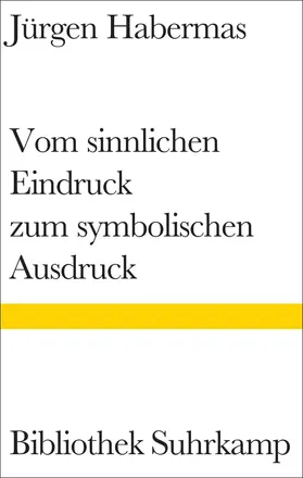 Habermas |  Vom sinnlichen Eindruck zum symbolischen Ausdruck | Buch |  Sack Fachmedien