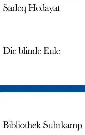 Hedayat |  Die blinde Eule | Buch |  Sack Fachmedien
