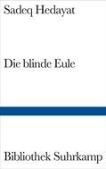 Hedayat |  Die blinde Eule | Buch |  Sack Fachmedien