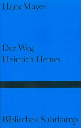 Mayer |  Der Weg Heinrich Heines | Buch |  Sack Fachmedien