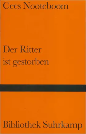 Nooteboom |  Der Ritter ist gestorben | Buch |  Sack Fachmedien