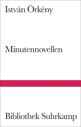 Örkény / Mora |  Minutennovellen | Buch |  Sack Fachmedien