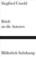 Unseld / Weiss |  Unseld, S: Briefe an d. Autoren | Buch |  Sack Fachmedien