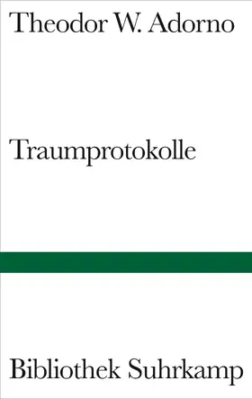 Adorno / Gödde / Lonitz |  Traumprotokolle | Buch |  Sack Fachmedien