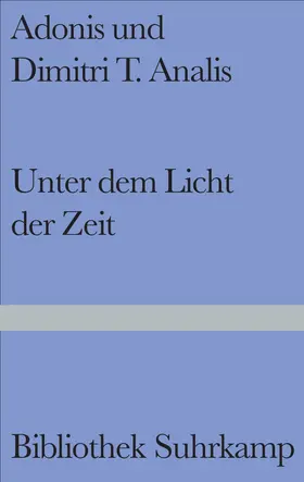 Analis / Adonis |  Unter dem Licht der Zeit | Buch |  Sack Fachmedien
