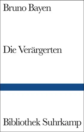 Bayen |  Die Verärgerten | Buch |  Sack Fachmedien