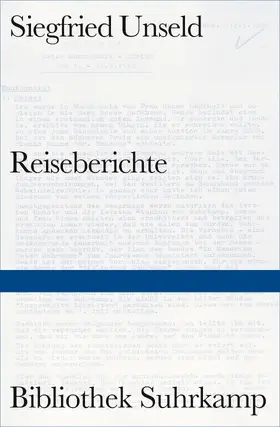 Unseld / Fellinger | Reiseberichte | Buch | 978-3-518-22451-9 | sack.de