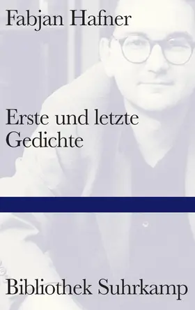 Hafner / Handke |  Erste und letzte Gedichte | Buch |  Sack Fachmedien