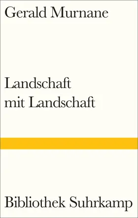 Murnane | Landschaft mit Landschaft | Buch | 978-3-518-22514-1 | www.sack.de