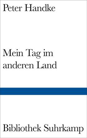 Handke | Mein Tag im anderen Land | Buch | 978-3-518-22524-0 | sack.de