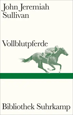 Sullivan |  Vollblutpferde | Buch |  Sack Fachmedien