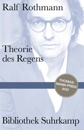 Rothmann | Theorie des Regens | Buch | 978-3-518-22545-5 | www.sack.de