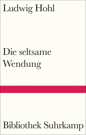 Hohl / Wieland |  Die seltsame Wendung | Buch |  Sack Fachmedien