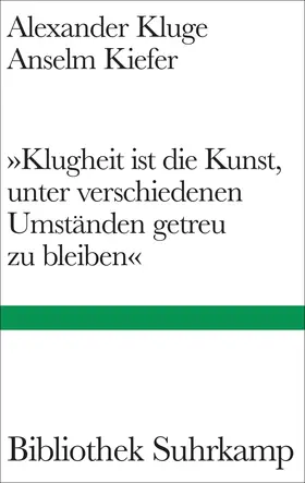 Kluge / Kiefer |  'Klugheit ist die Kunst, unter verschiedenen Umständen getreu zu bleiben' | Buch |  Sack Fachmedien