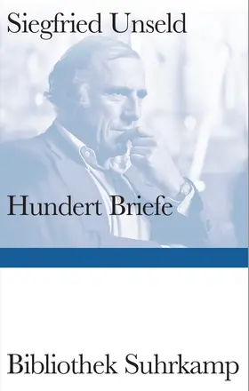 Unseld / Anders / Bürger |  Hundert Briefe | Buch |  Sack Fachmedien